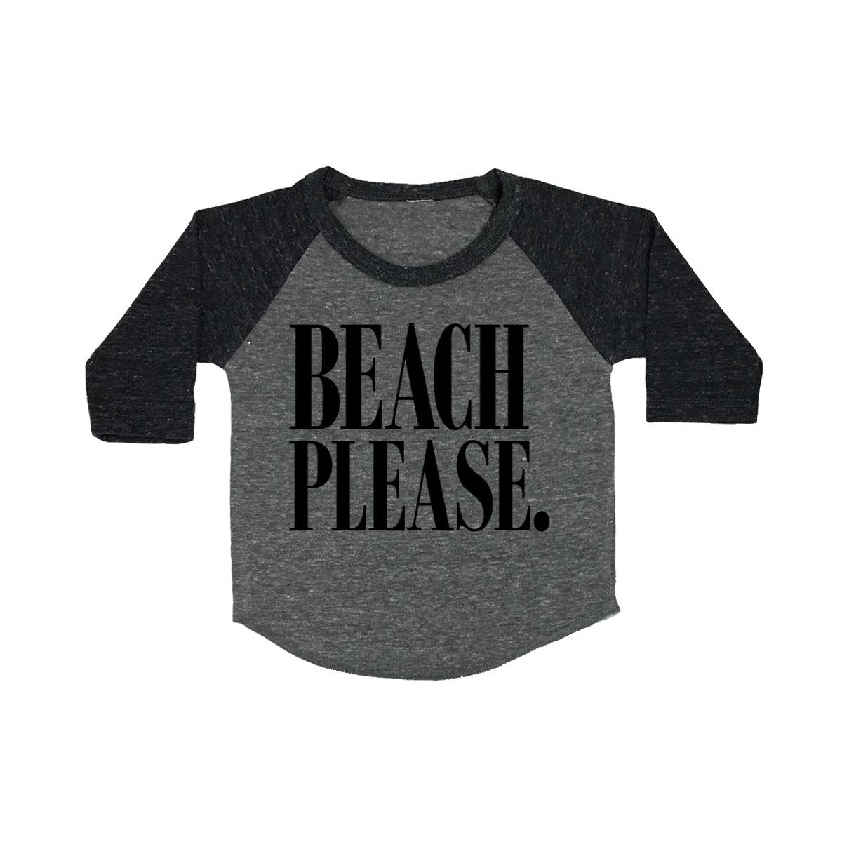 Beach Please. Baby Baseball Shirt