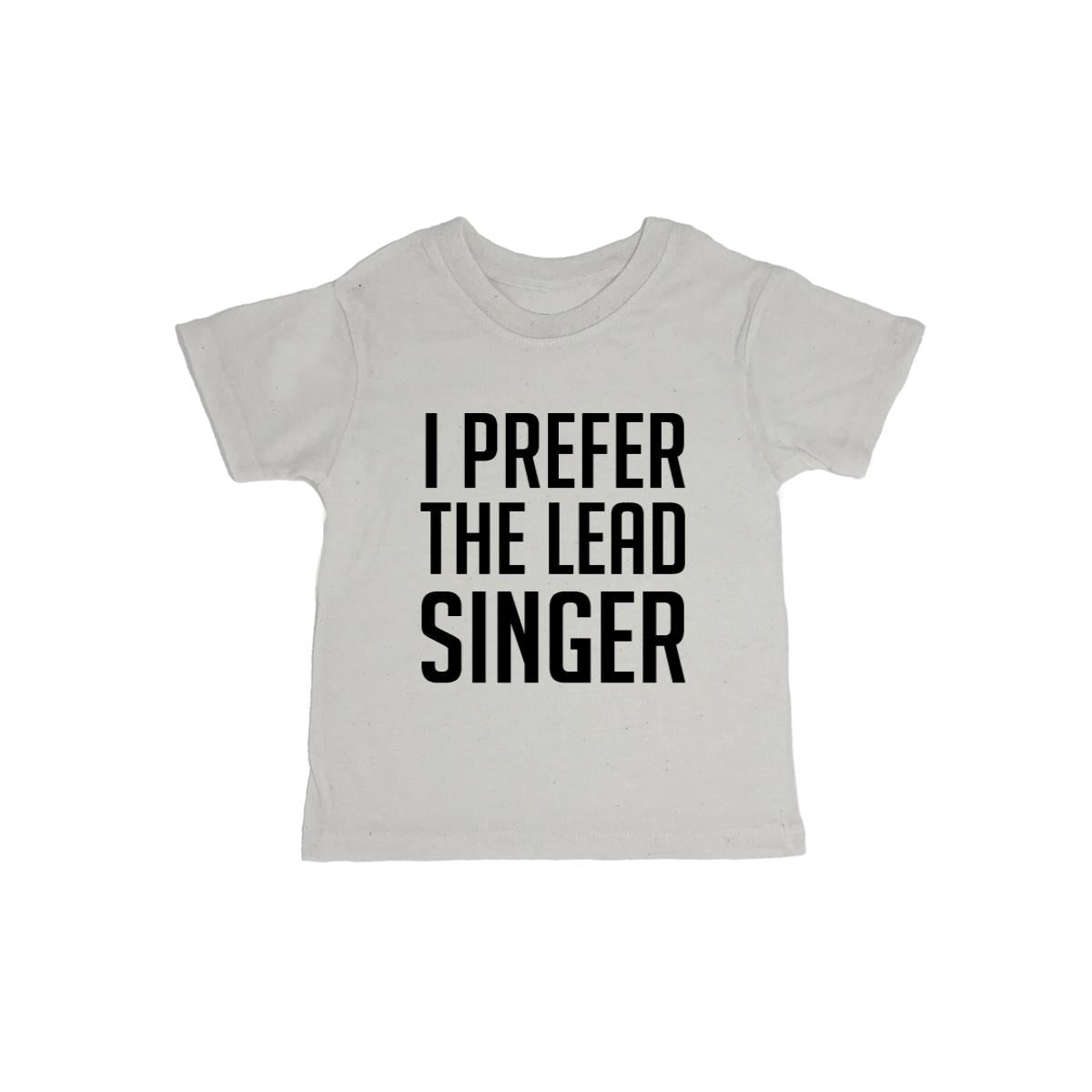 I Prefer The Lead Singer Baby Organic Tee Shirt
