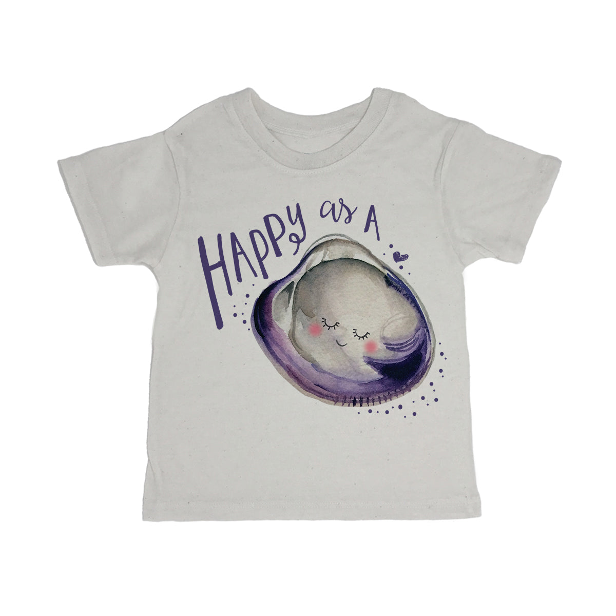 Happy As A Clam Toddler Organic Tee Shirt