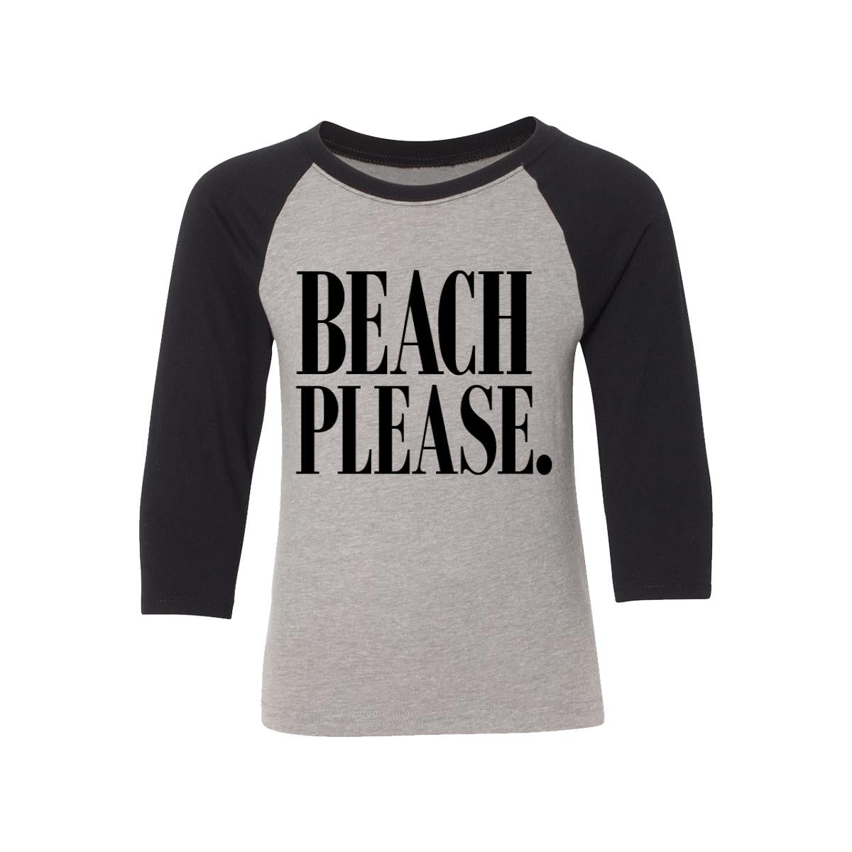 Beach Please. Kids Baseball Shirt