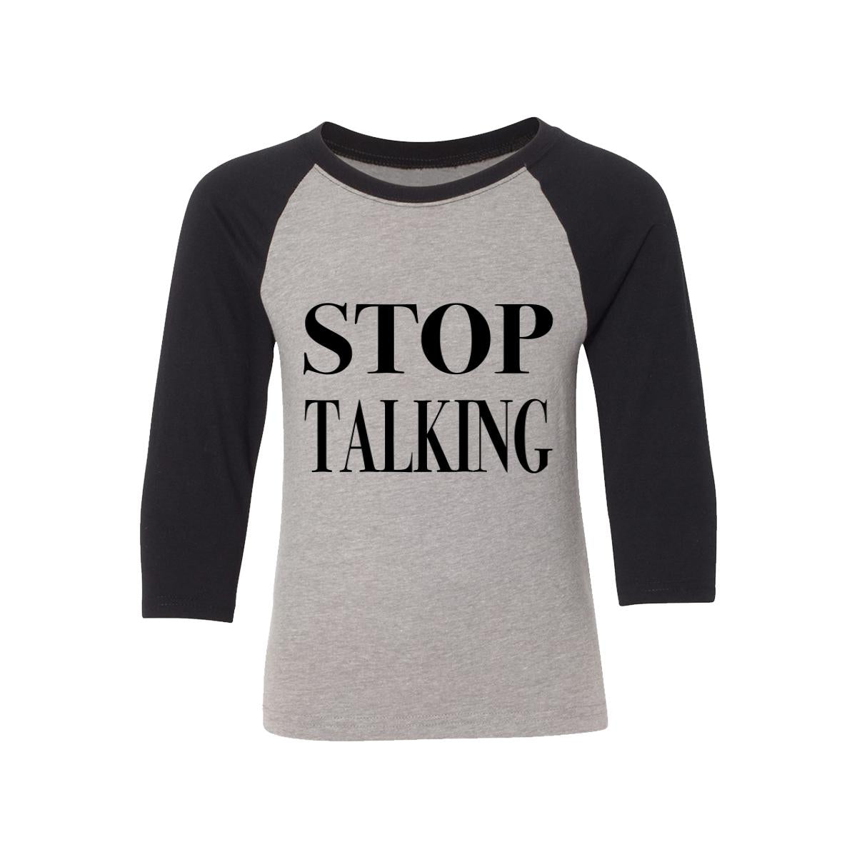 Stop Talking Kids Baseball Shirt