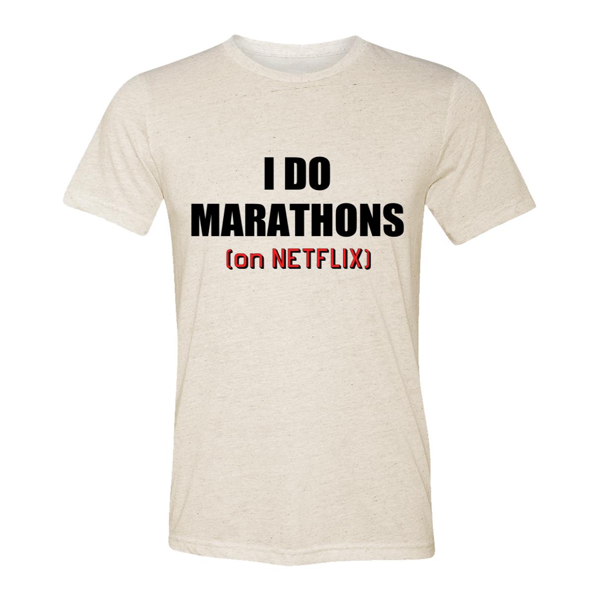 I Do Marathons (On Netflix) Adult Tee Shirt