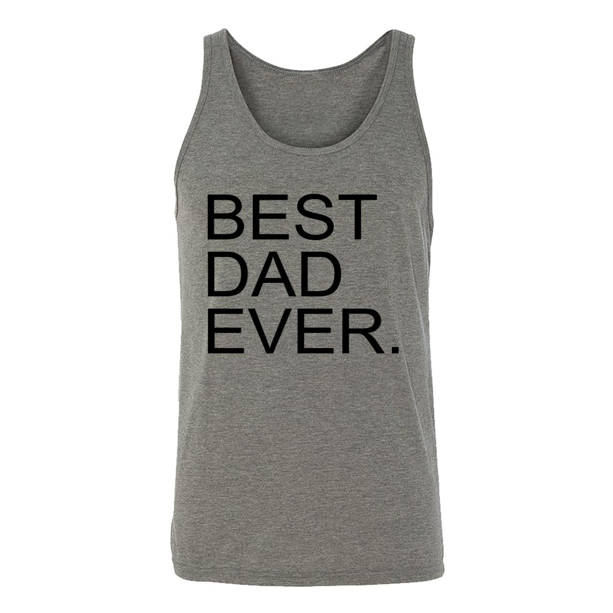 Best Dad Ever. Adult Tank