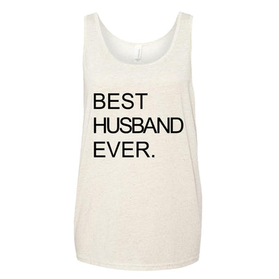 Best Husband Ever. Adult Tank