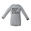 Best Day Ever. Baby Long-Sleeve Onesie