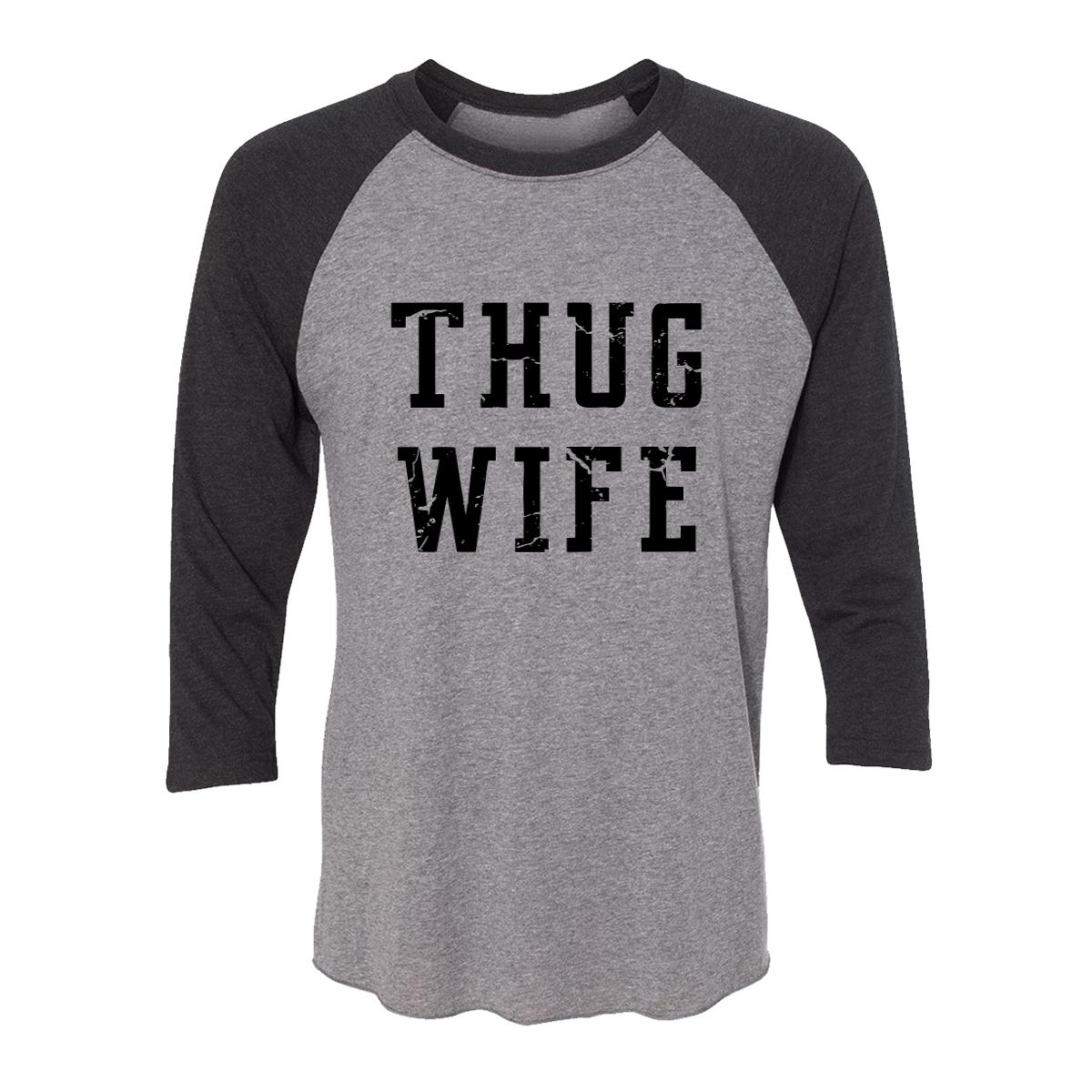 Thug Wife Adult Baseball Shirt