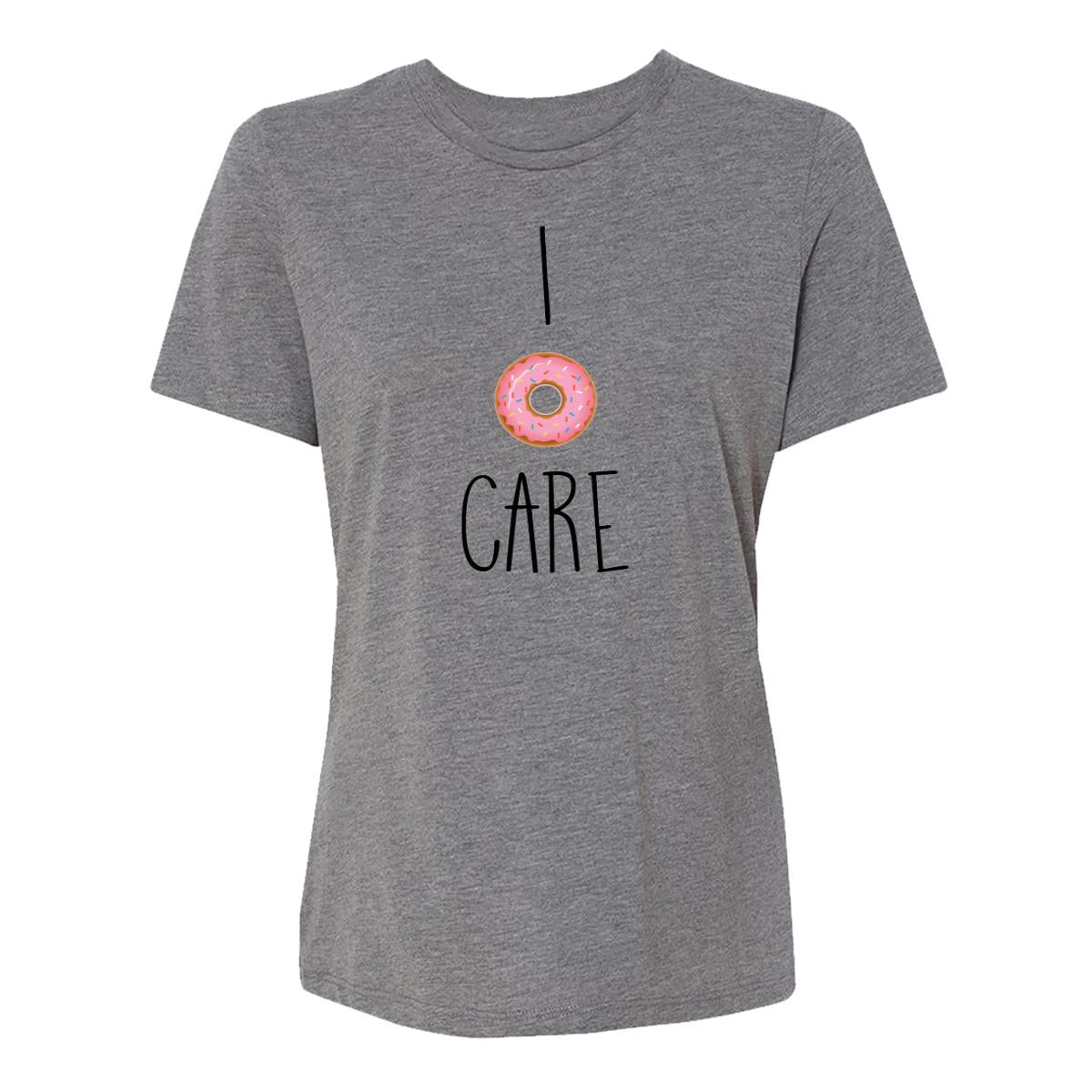 I Donut Care Womens Tee Shirt