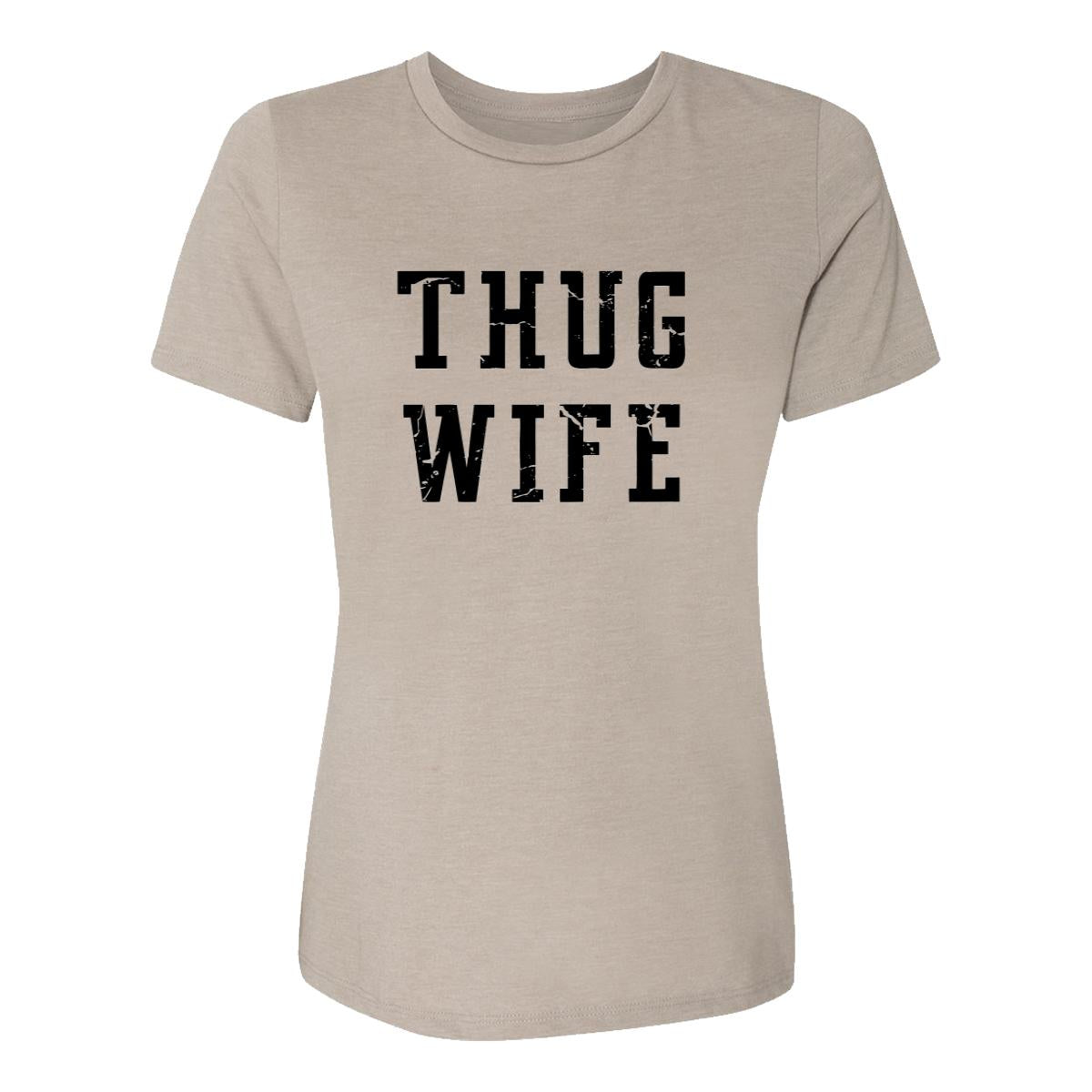 Thug Wife Womens Tee Shirt
