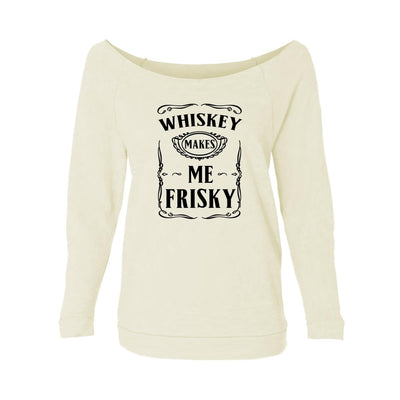 Whiskey Makes Me Frisky Womens Raw-Edge Scoop Neck Sweater