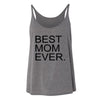 Best Mom Ever. Womens Tank
