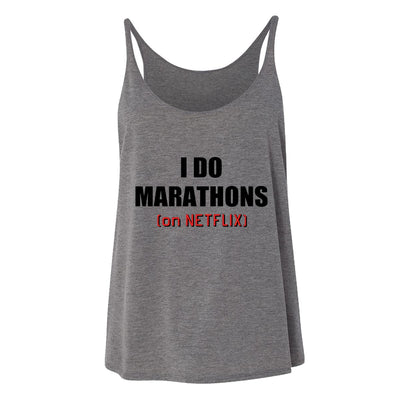 I Do Marathons (On Netflix) Womens Tank