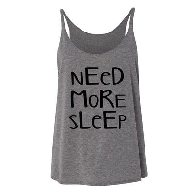 Need More Sleep Womens Tank