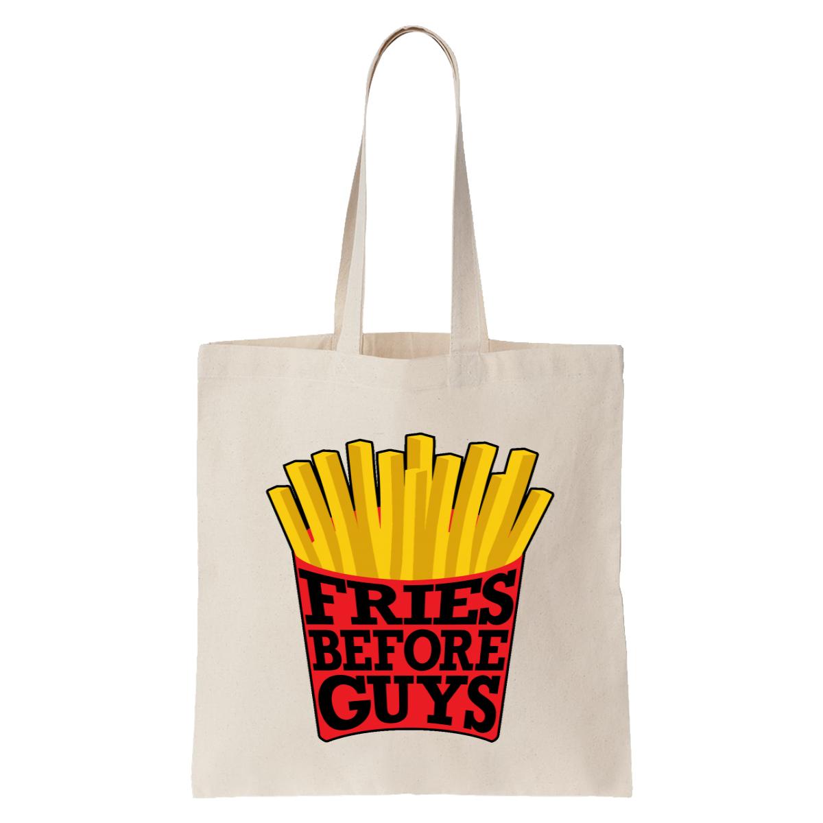 Fries Before Guys Tote Bag