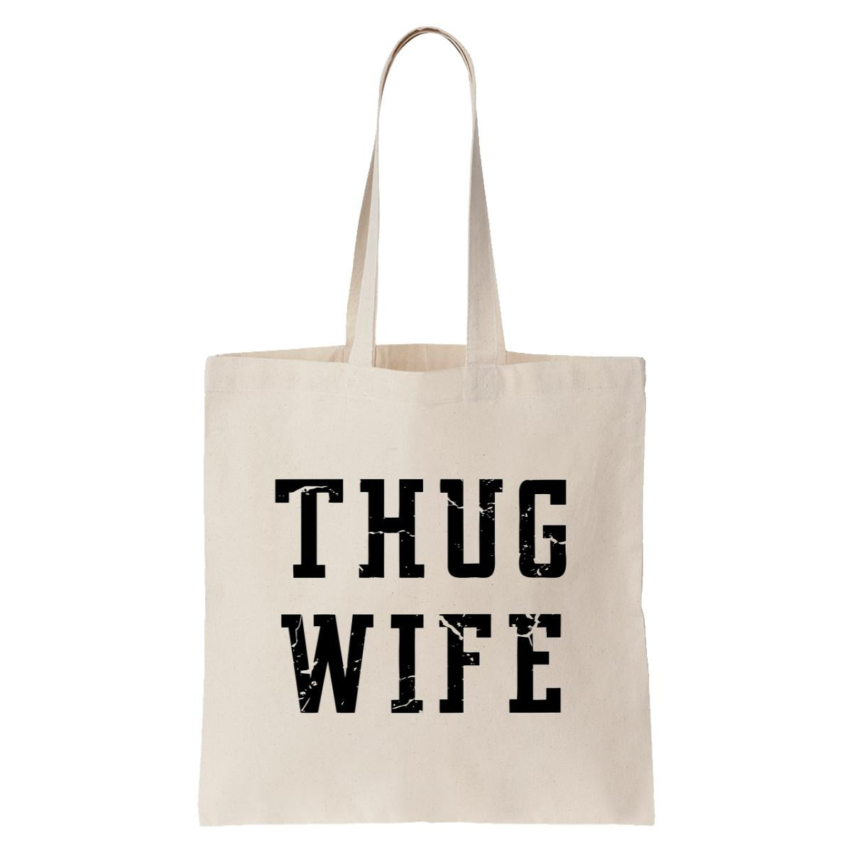 Thug Wife Tote Bag