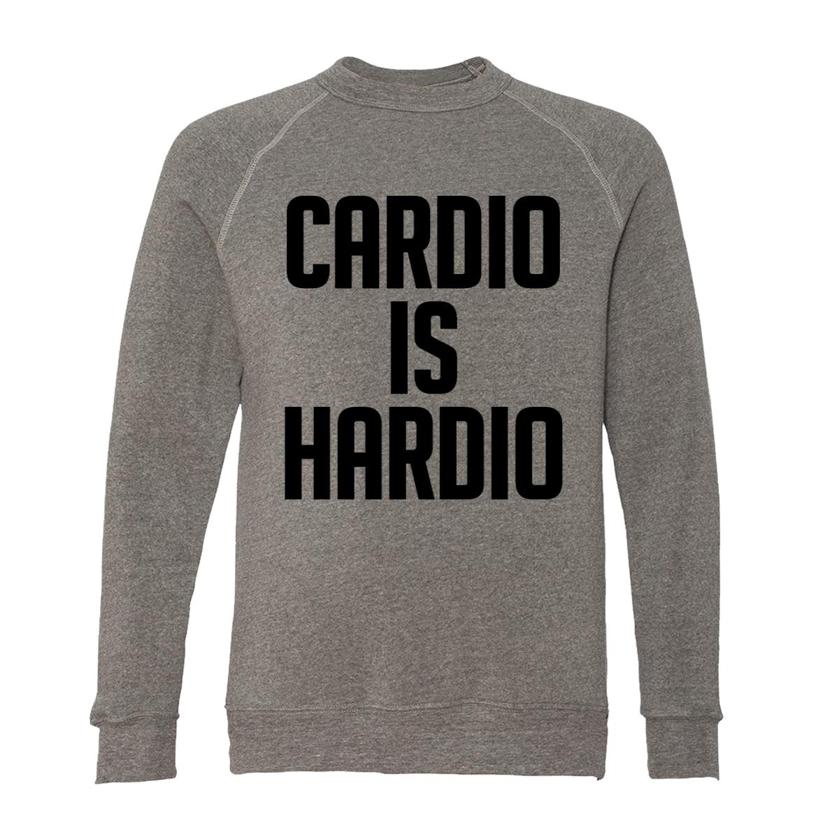 Cardio Is Hardio Adult Raglan Sweatshirt