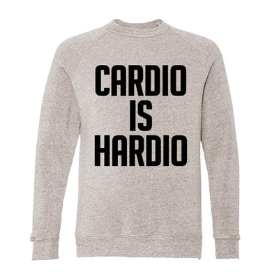 Cardio Is Hardio Adult Raglan Sweatshirt