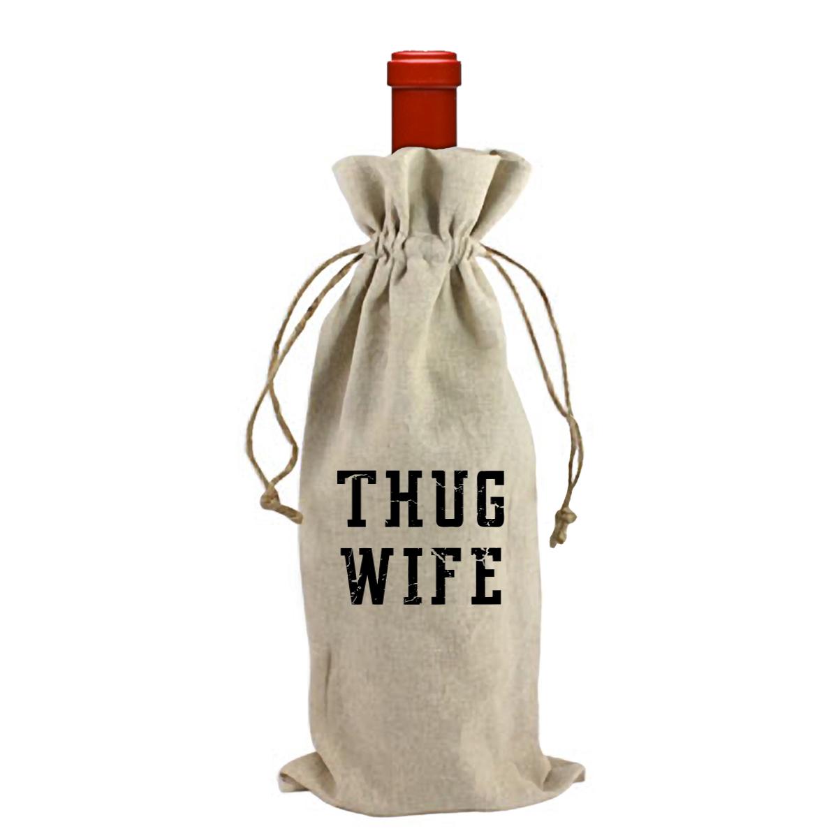 Thug Wife Wine Bag