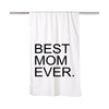 Best Mom Ever. Beach Towel